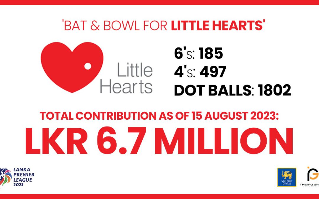 LPL has so far raised Rs. 6.7 million for the ‘Little Hearts’ project of the LRH
