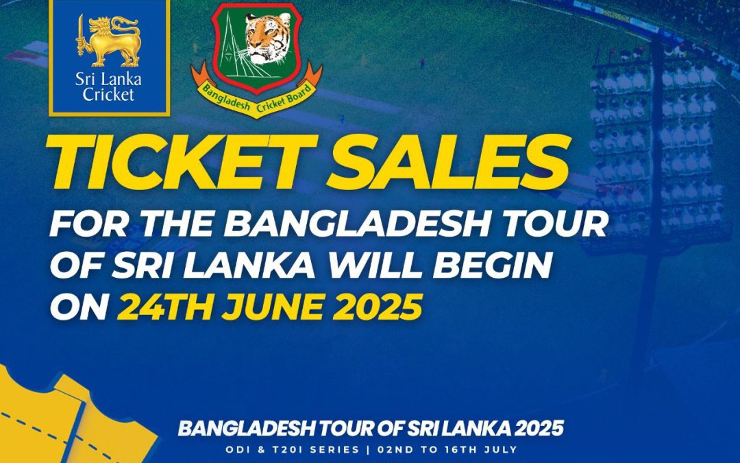 Bangladesh Tour of Sri Lanka 2025 – Ticket Sale Announcement