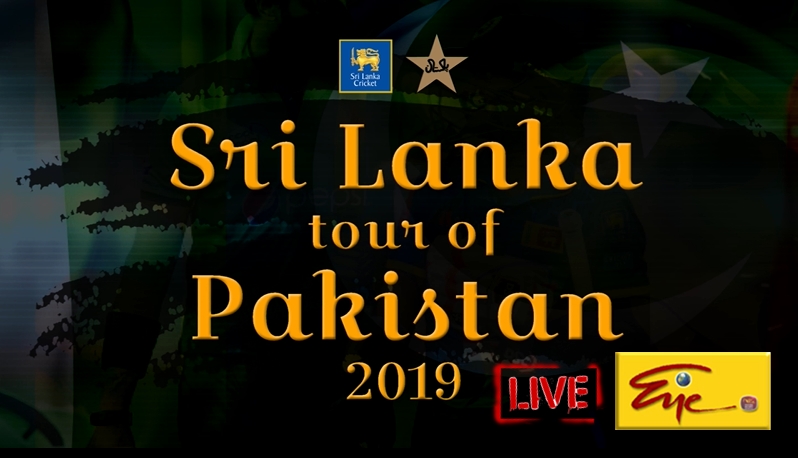 Channel Eye to telecast Sri Lanka tour of Pakistan 2019