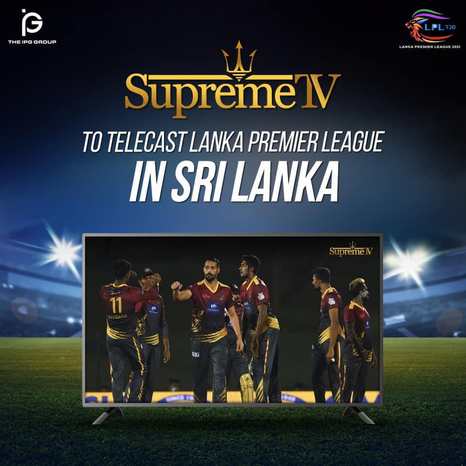 Supreme TV to telecast LPL in Sri Lanka