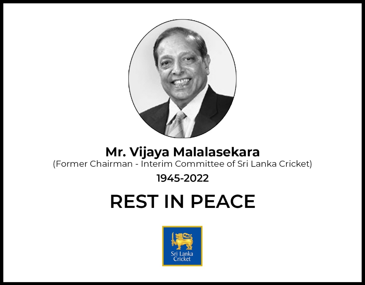 Former Sri Lanka Cricket Chairman Vijaya Malalasekara passed away